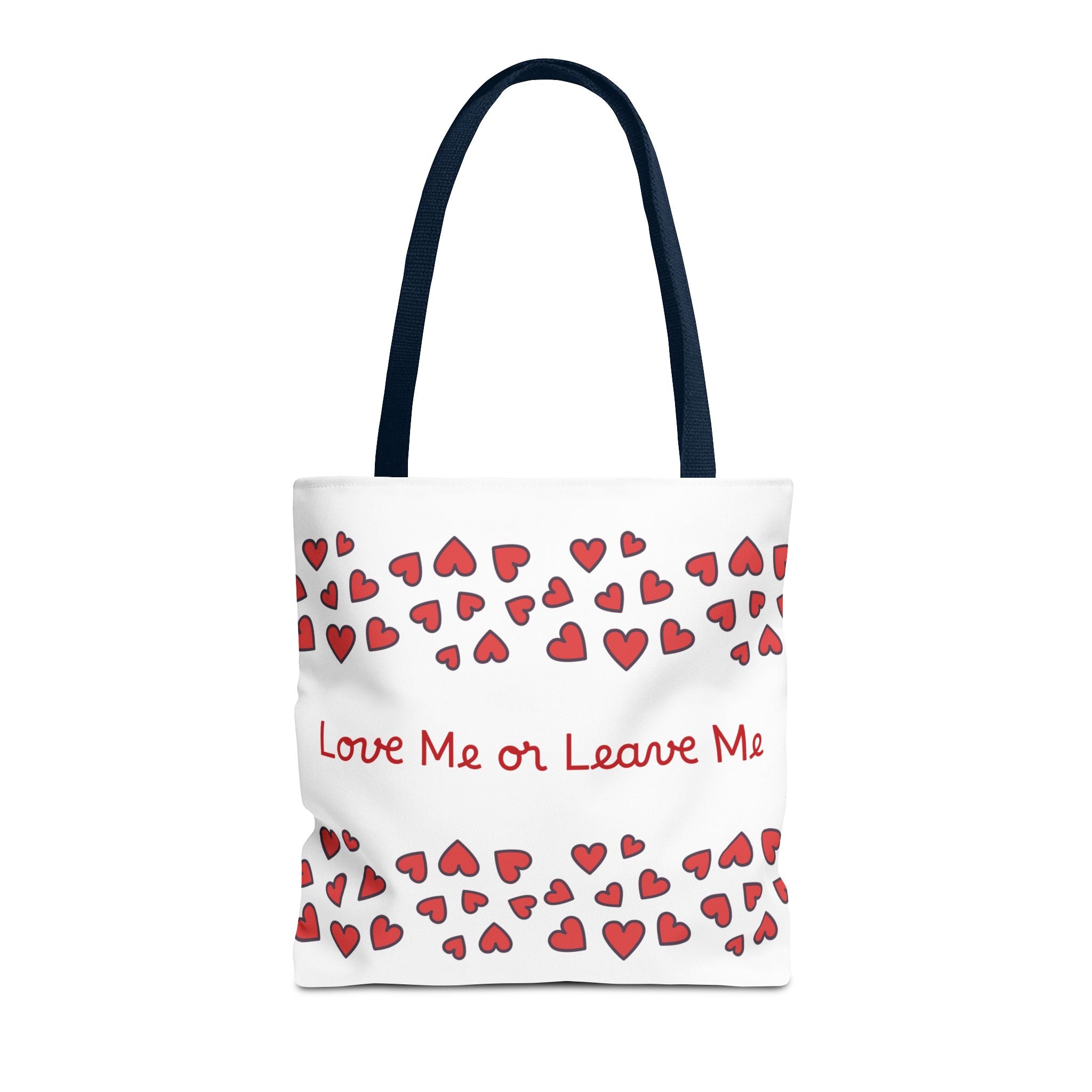 Tote bag with red heart pattern and text 'Love Me or Leave Me' on a white background