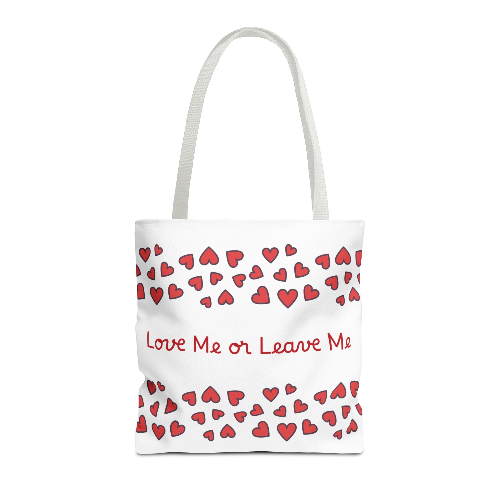 Tote bag with red heart pattern and text 'Love Me or Leave Me' on a white background