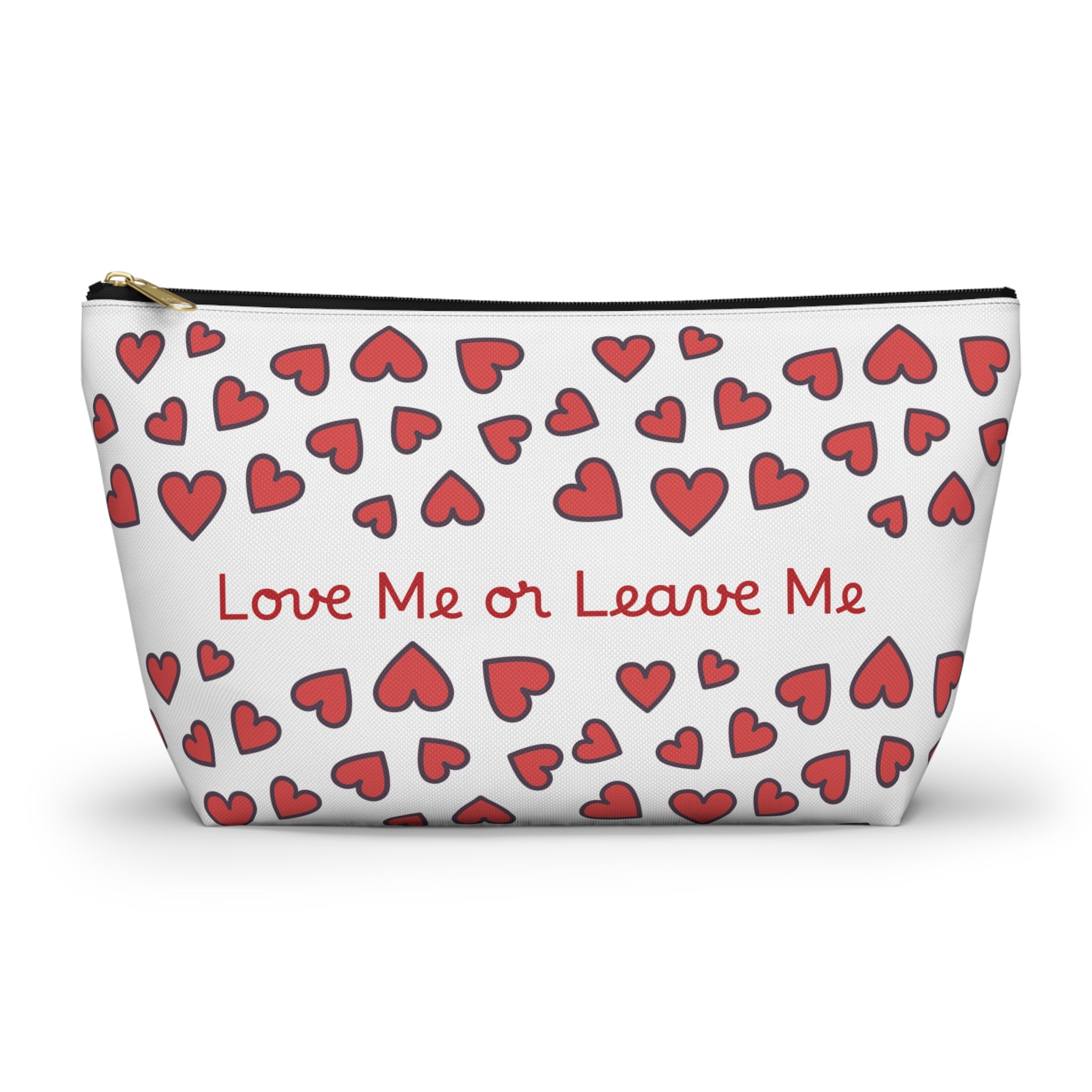 Pouch with red heart pattern and 'Love Me or Leave Me' text on a white background