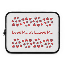 Laptop sleeve with red hearts and text 'Love Me or Leave Me' on a white background