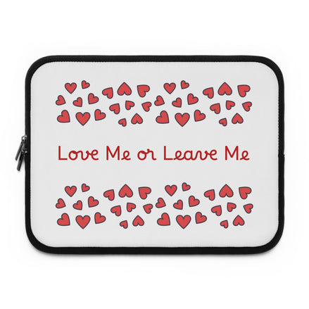 Laptop sleeve with red hearts and text 'Love Me or Leave Me' on a white background