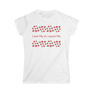 White t-shirt with red heart pattern and text 'Love Me or Leave Me' on a white background