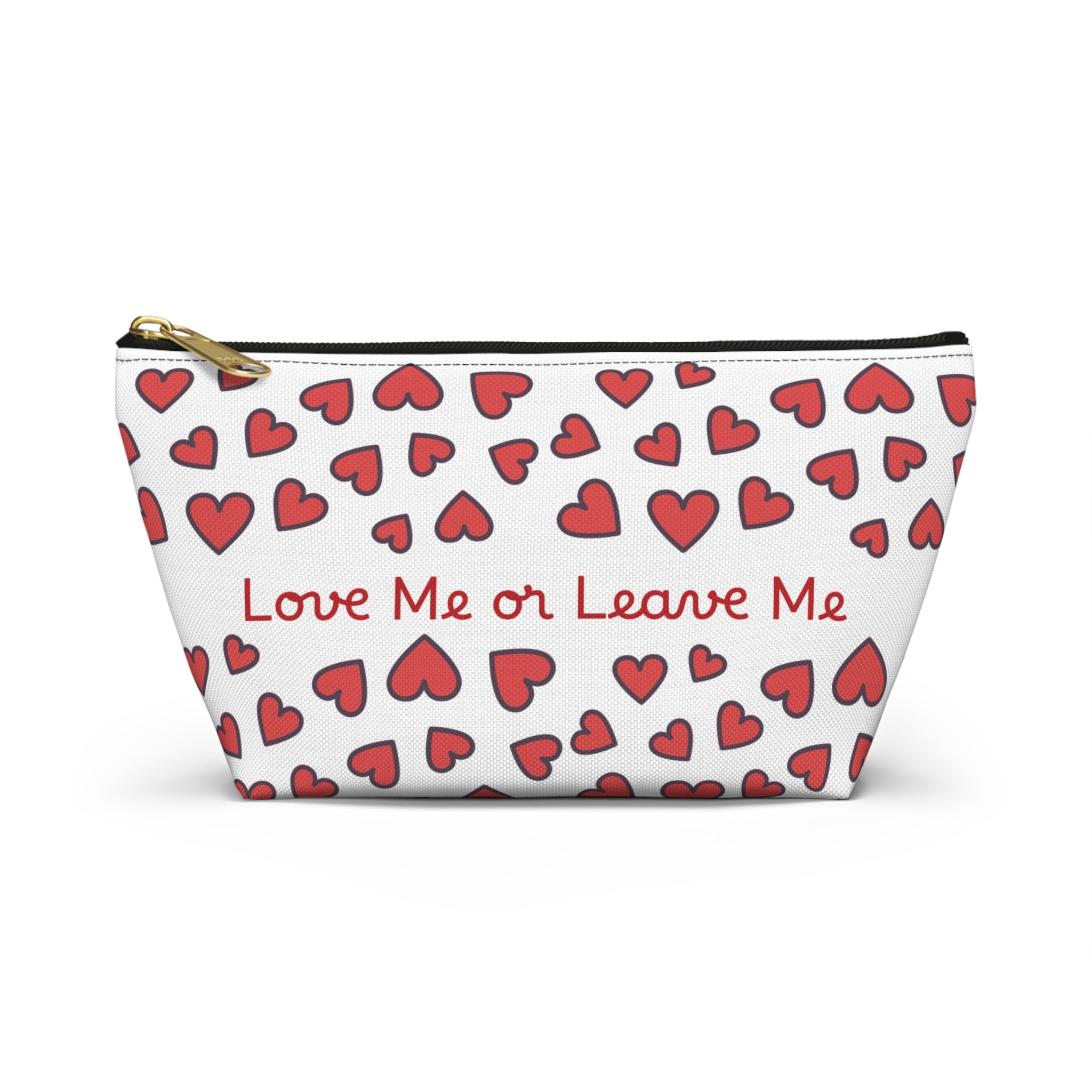 Pouch with red heart pattern and 'Love Me or Leave Me' text on a white background